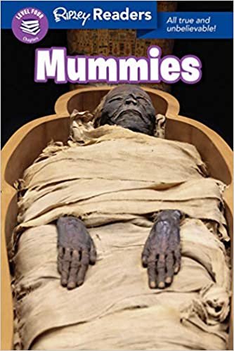 Mummies (Ripley Readers. Level 4)