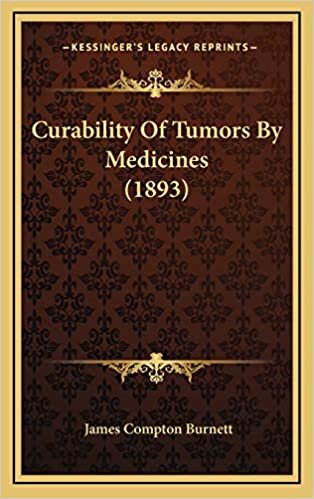 Curability Of Tumors By Medicines (1893)