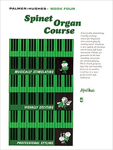 Palmer-Hughes Spinet Organ Course, Bk 4