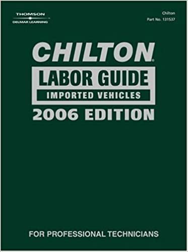Chilton 2006 Domestic and Import Labor Guide Manual Set (CHILTON LABOR GUIDE MANUAL)