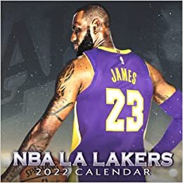 NBA LA Lakers 2022 Calendar: Special gifts for all ages, genders and Lakers Fans with 12-month Calendar from January 2022 to December 2022 Bonus 2021 Last 4 Months