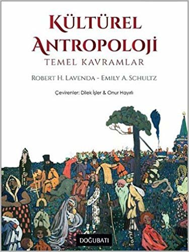 Kültürel Antropoloji: Temel Kavramlar