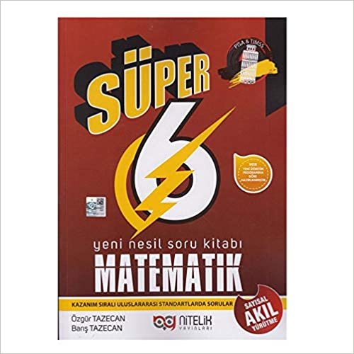 Nitelik Yayınları 6. Sınıf Matematik Süper Yeni Nesil Soru Kitabı Nitelik