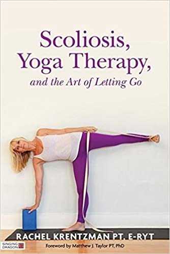 Scoliosis, Yoga Therapy, and the Art of Letting Go indir