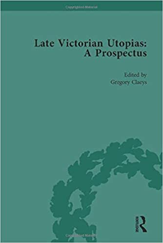 Late Victorian Utopias: A Prospectus: 4