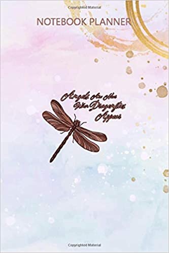 Notebook Planner Angels appear when Dragonflies are near gift: Over 100 Pages, 6x9 inch, Budget, Meal, Simple, Simple, Daily Journal, Agenda indir