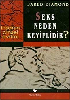 SEKS NEDEN KEYİFLİDİR