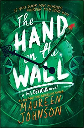 The Hand on the Wall (Truly Devious)