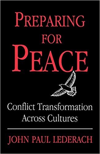 Preparing for Peace: Conflict Transformation Across Culture (Syracuse Studies on Peace and Conflict Resolution)