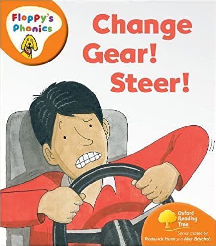 Oxford Reading Tree: Level 6: Floppy's Phonics: Change Gear! Steer! indir