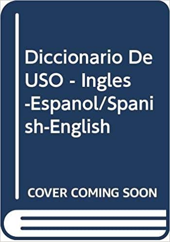 Diccionario De USO - Ingles-Espanol/Spanish-English