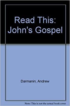 Read This: John's Gospel