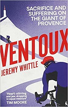 Ventoux: Sacrifice and Suffering on the Giant of Provence