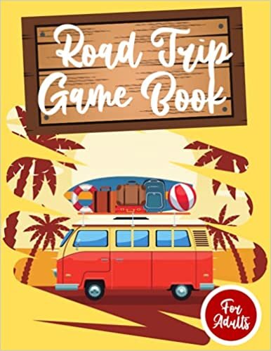 Road Trip Game Book for Adults: Puzzle Book for Adults| Quizzes for Adults| Family Activity Books| Family Vacations Road Trips| Travel Games for Grown-Ups and Family|