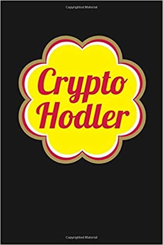 Crypto Hodler: Funny Crypto Currency Apparel Bitcoin Journal, Inspired by Chupa Chups, Password Notebook | For Private Keys & Offline Password Storage (100 pages 6x9") indir