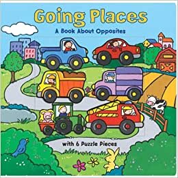 Going Places: A Book About Opposites (Puzzle Playbook)