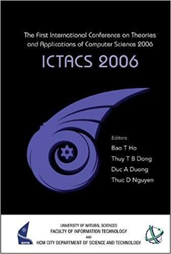 ICTACS 2006 - Proceedings of the First International Conference on Theories and Applications of Computer Science 2006