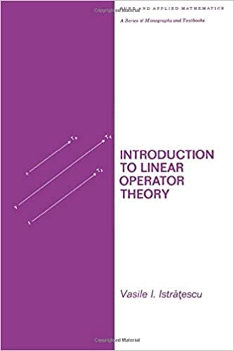 Introduction to Linear Operator Theory (Chapman & Hall/CRC Pure and Applied Mathematics)