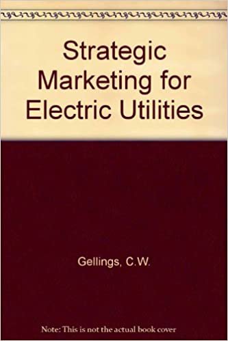 Strategic Marketing for Electric Utilities