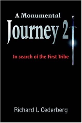 A Monumental Journey 2: In search of the First Tribe