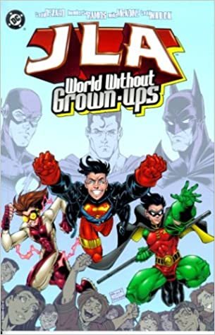 JLA: World Without Grownups (JLA (DC Comics Unnumbered Paperback))