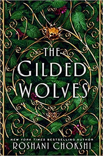 Gilded Wolves, The (The Gilded Wolves)