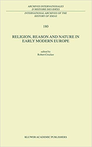 Religion, Reason and Nature in Early Modern Europe (International Archives of the History of Ideas Archives internationales d'histoire des idées (180), Band 180) indir
