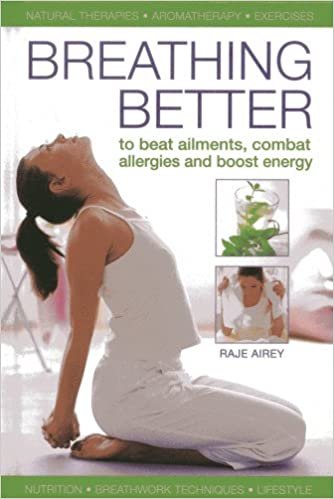 Breathing Better : To Beat Ailments, Combat Allergies And Boost Energy