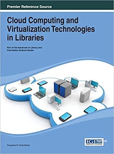Cloud Computing and Virtualization Technologies in Libraries (Advances in Library and Information Science)