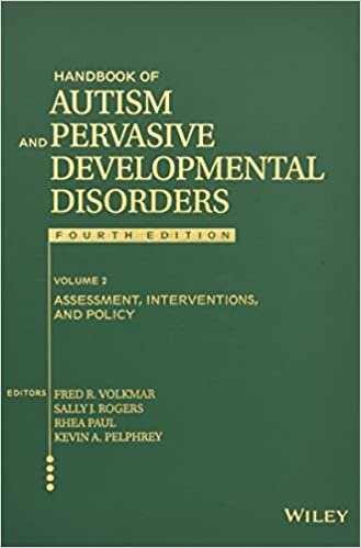 Handbook of Autism and Pervasive Developmental Disorders: Assessment, Interventions, and Policy: 2