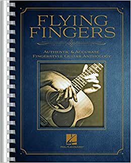 Flying Fingers: Authentic & Accurate Fingerstyle Guitar Anthology indir
