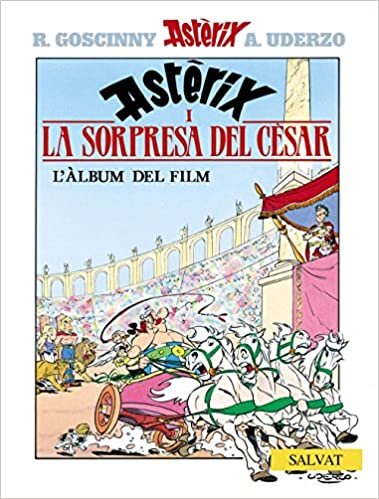 La sorpresa del Cesar / The Surprise of Cesar (Asterix)