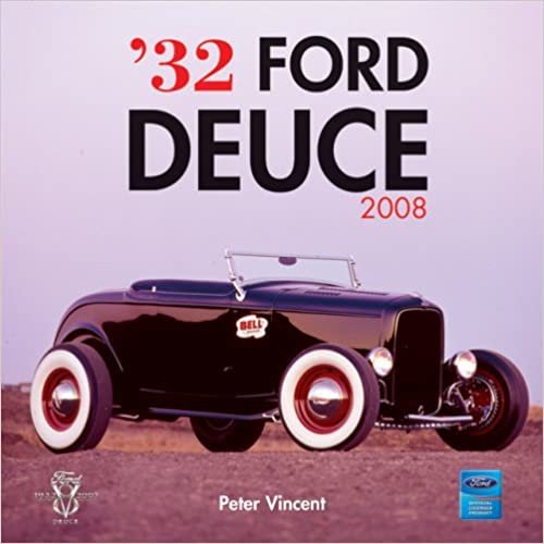 32 Ford Deuce 2008 Calendar
