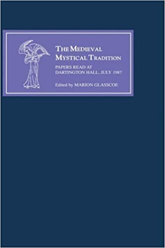 The Medieval Mystical Tradition in England IV: The Exeter Symposium IV: Papers Read at Dartington Hall, July 1987: Dartington 1987