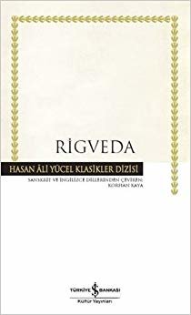 Rigveda: Hasan Ali Yücel Klasikler Dizisi