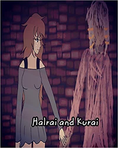 Halrai and Kurai