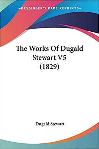 The Works Of Dugald Stewart V5 (1829)