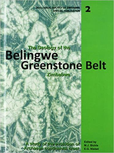 The Geology of the Belingwe Greenstone Belt, Zimbabwe: A study of Archaean continental crust: Study of the Evolution of Archaean Continental Crust (Geological Society of Zimbabwe Special Publications) indir