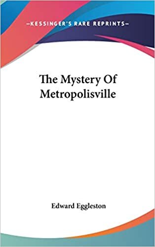 The Mystery Of Metropolisville