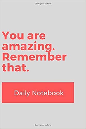 You Are Amazing: 110 Pages Ruled - Notebook, Journal Diary (Blank, 6x9)