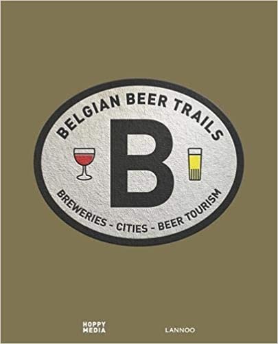 Belgian Beer Trails: breweries - cities - beer tourism