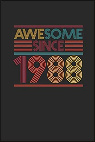Awesome Since 1988: Dotted Bullet Notebook - Birthday Gift or Anniversary Gift Idea