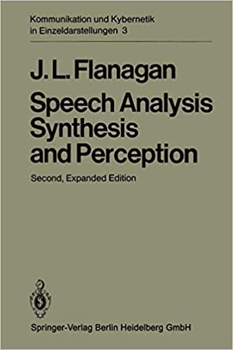 Speech Analysis Synthesis and Perception (Communication and Cybernetics)