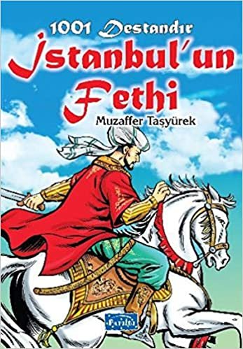 1001 Destandır İstanbul'un Fethi indir
