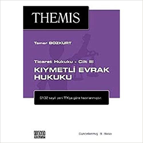 Ticaret Hukuku Cilt 3 - Kıymetli Evrak Hukuku: İktisadi ve İdari Bilimler, Fakülteleri, Kurum Sınavları, Banlakar, KPSS