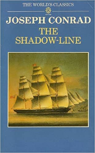 The Shadow-Line: A Confession : "Worthy of My Undying Regard" (World's Classics)
