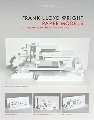 Frank Lloyd Wright Paper Models: 14 Kirigami Models to Cut and Fold indir