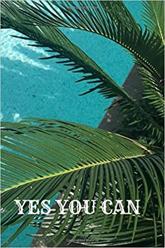 Yes You Can: Motivational Notebook ,Journal,Diary (110 Pages,Blank, 6x9) indir