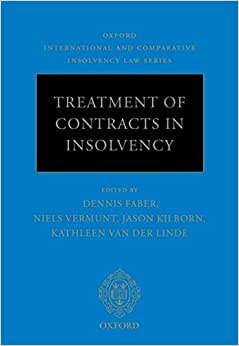 Treatment of Contracts in Insolvency (Oxford International & Comparative Insolvency Law)