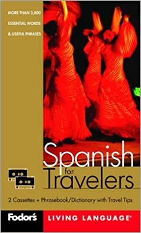 Fodor's Spanish for Travelers (Cassette Package), 2nd Edition: More than 3,800 Essential Words and Useful Phrases (Fodor's Languages for Travelers)